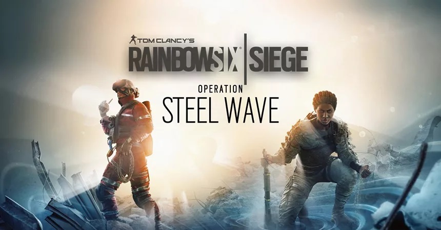 Rainbow Six Siege Operation Steel Wave edcf9